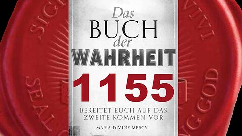 Den Heiden wird erlaubt, Meine Kirche zu entweihen (Buch der Wahrheit Nr 1155)