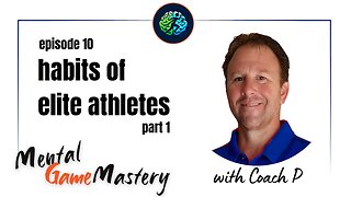 Habits Of Elite Athletes, Part 1
