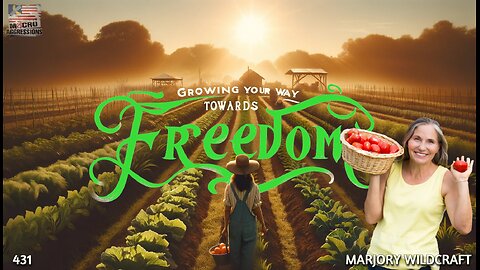 #431: Growing Your Way Towards Freedom | Marjory Wildcraft (Clip)