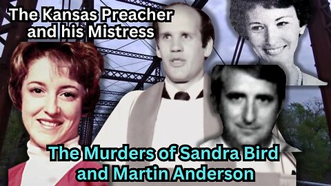 The Preacher's Wife | The Murders of Sandra Bird and Martin Anderson