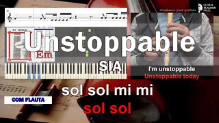 Unstoppable SIA Notas Flauta Acordes Piano Cifra Guitarra Educação Musical José Galvão Tutorial CVG