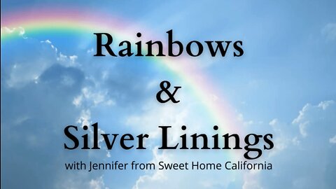 The Best of Rainbows & Silver Linings