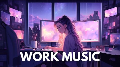 Music for Work and Making Money - Chill Mix for Productivity and Focus