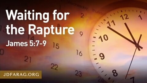 Impatiently Waiting for the Rapture - Pastor JD Farag (2022) (JD returns next week) [mirrored]