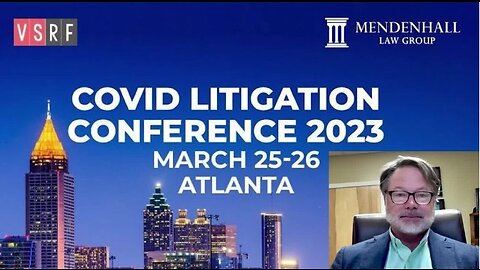 Attorney Jeff Childers on the Covid Litigation Conference March 25-26 in Atlanta