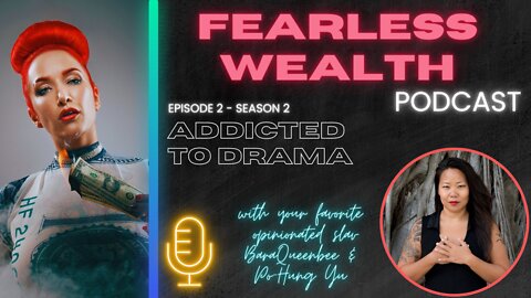 Fearless Wealth Ep.2 - Addicted To Drama with Po-Hong Yu