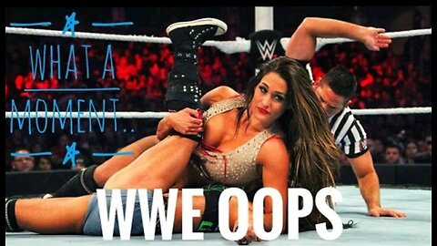 WWE Women Wrestler Oops Moments