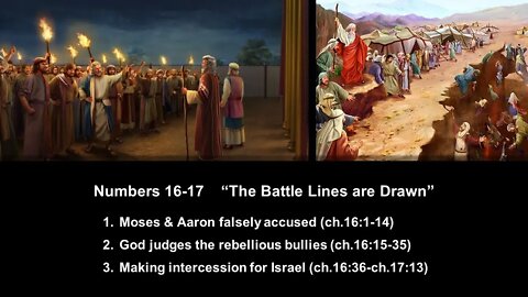 Numbers 16-17 “The Battle Lines are Drawn” - Calvary Chapel Fergus Falls