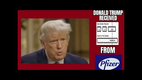 Donald Trump got a 1,000,000$ bribe from Pfizer to promote their vaccine