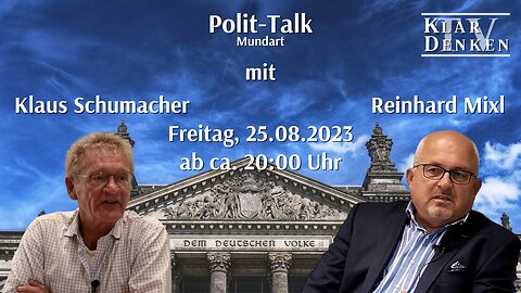 Premiere | Polit-Talk (Mundart) mit Reinhard Mixl und Klaus Schumacher