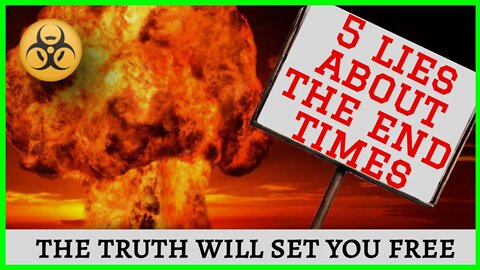 5 Lies about THE END TIMES | End times prophecy
