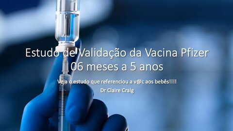 Estudo que Validou a Pfaaaizer para Bebes