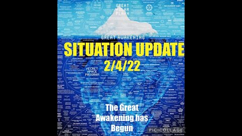 SITUATION UPDATE 2/4/22