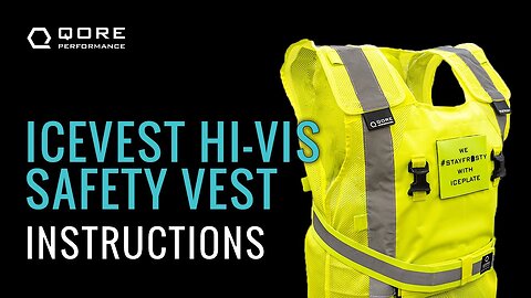 How to Set Up Your IceVest HiVis Cooling/Heating/Hydration Safety Vest(Class 2) by Qore Performance®