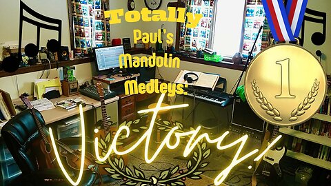 TotallyPaul's Mandolin Medleys: Victory!