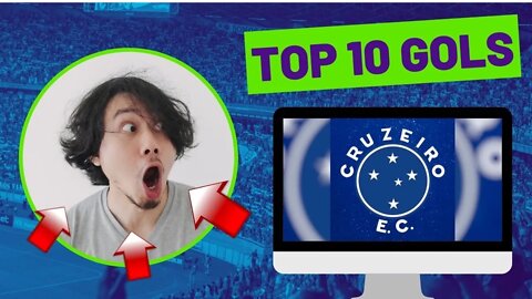 🦊💙🤍[FANTÁSTICO] TOP 10 GOLS DO CRUZEIRO