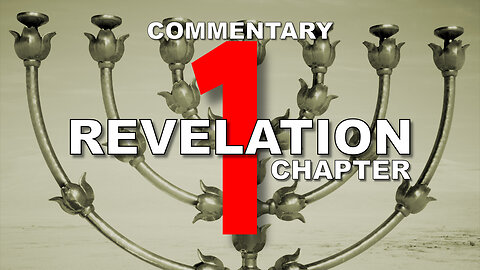 #1 CHAPTER 1 BOOK OF REVELATION - Verse by Verse COMMENTARY #revelation1 #lampstands #lordsday