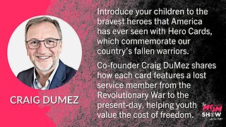 Ep. 428 - Hero Cards Honoring Fallen Warriors Helps Youth Value the Cost of Freedom - Craig DuMez
