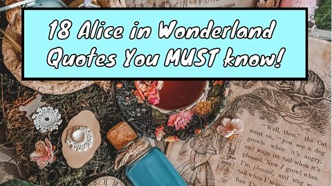 18 Alice in Wonderland Quotes For Every Moment In Life 🐇