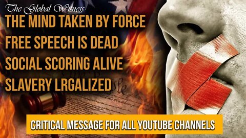 CRITICAL MESSAGE FOR ALL YOUTUBE CHANNELS -TAKEN BY FORCE