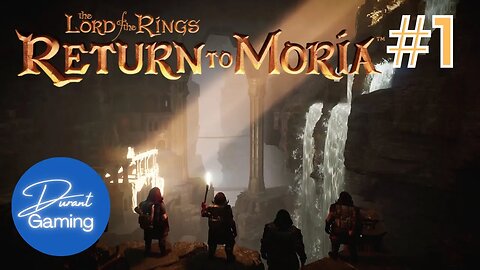 Return to Moria #1 | Survival Base-Building Game | Lord of the Rings