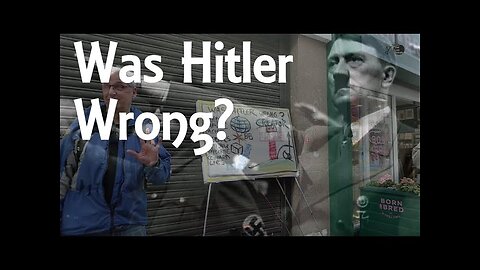Was Hitler wrong?