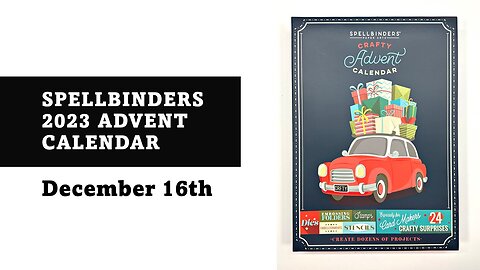 Spellbinders | 2023 Crafty Advent Calendar December 16th