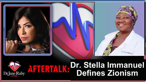 Dr. Jane Ruby After Talk™ with guest Dr. Stella Immanuel: Israel & Gaza, Zionism And Jew Hatred