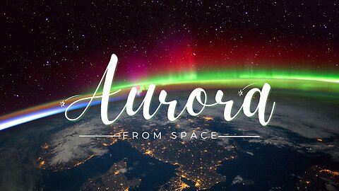 Mesmerizing Aurora from Space View | Discovering the Beauty of Our Planet's Light Show