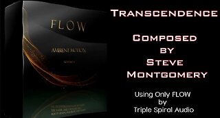 Transcendence- music composed by Steve Montgomery