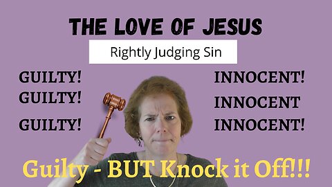 God's Love: Rightly Judging Sin
