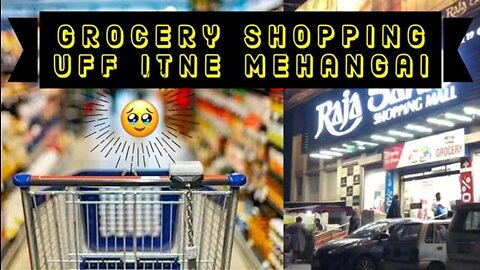 Monthly Grocery Shopping Vlog | Grocery Haul 2023 | Raja Sahib Supermarket | Ep 2