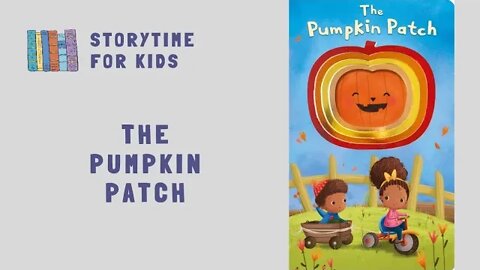 @Storytime for Kids | Halloween | Autumn | The Pumpkin Patch from Priddy Books