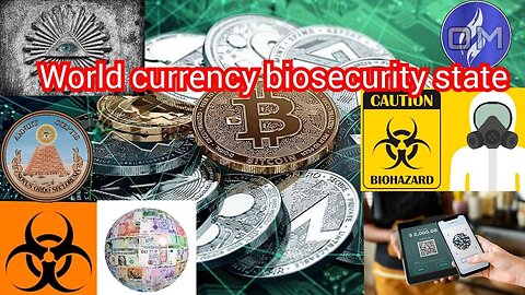 World Currency Biosecurity state
