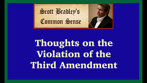 Thoughts o the Violation of the Third Amendment