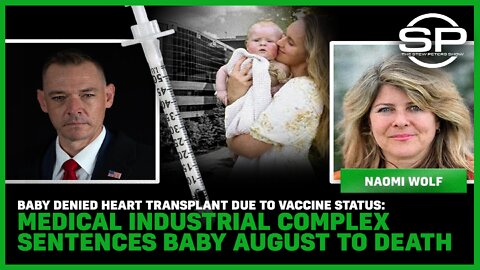 Baby Denied Heart Transplant Due To Vaccine Status: Medical Complex Sentences Baby To Death