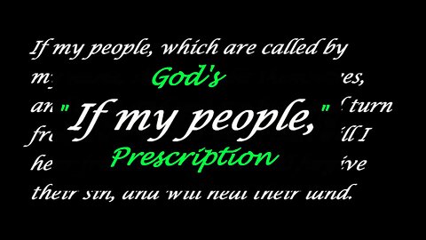 If My People - GOD's Prescription