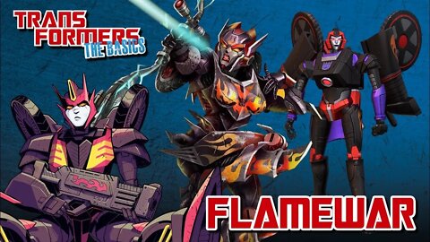 Transformers The Basics: Ep 127 - FLAMEWAR