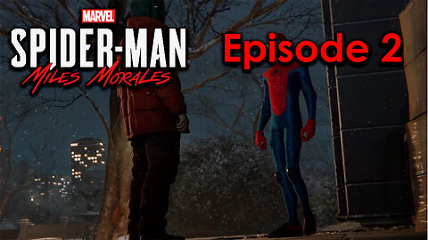 Marvel's Spider-Man Miles Morales PC Gameplay Episode 2 - Parting Gift
