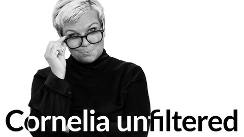 Cornelia unfiltered- Episode 58- Ekonomikollaps III