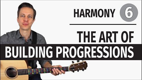 Harmony // The Art of Building Progressions
