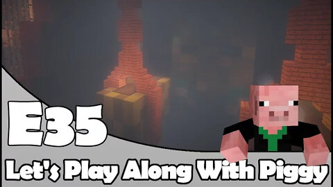 Minecraft - Working Out The Bugs - Let's Play Along With Piggy Episode 35 [Season 2]