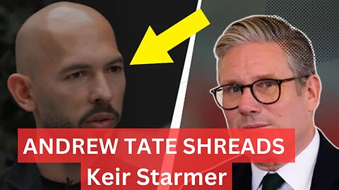 Andrew Tate UNLEASHES On Keir Starmer In MUST-SEE Takedown Whilst Making Vow To The British People!