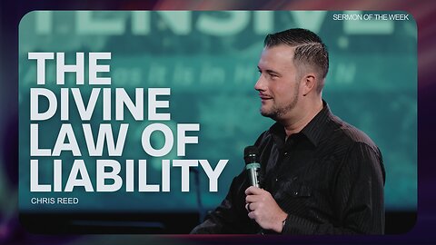 The Divine Law Of Liability - Chris Reed Full Sermon | MorningStar Ministries
