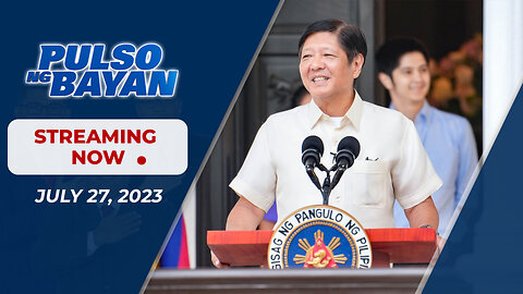 LIVE | Pulso ng Bayan Kasama sina Admar Vilando At Jade Calabroso | Hulyo 27, 2023