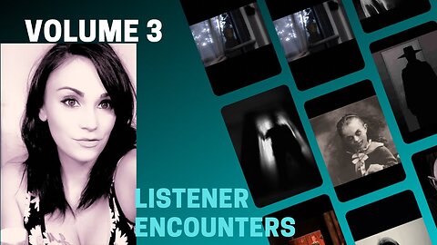 Listener Encounters (Volume 3)