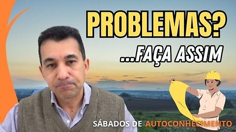 AUTOCONHECIMENTO NAS ADVERSIDADES