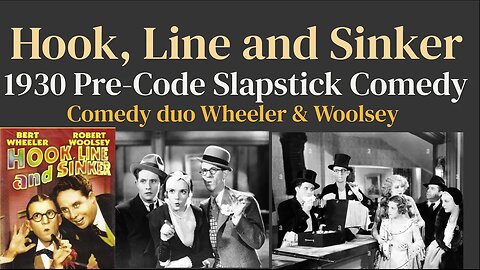 Hook, Line and Sinker (1930 Pre-Code Slapstick Comedy film)