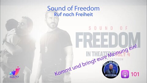 Teaser #101: Sound of Freedom - Ruf nach Freiheit