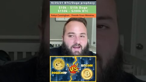 $15,000 doge, $200,000 Bitcoin prophecy - Robyn Cunningham 9/25/21